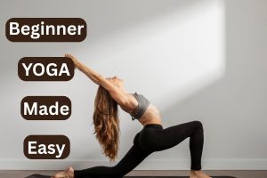 Yoga for Beginners: A Complete Guide to Starting Safely